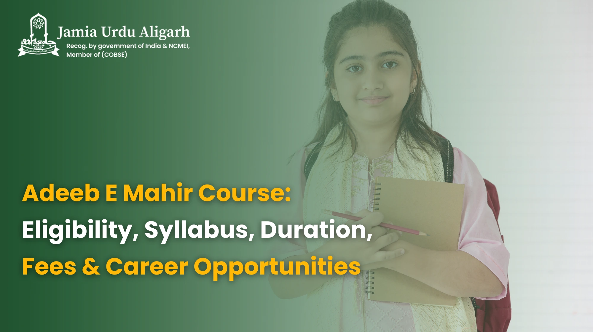 Adeeb E Mahir Course: Eligibility, Syllabus, Duration, Fees & Career Opportunities